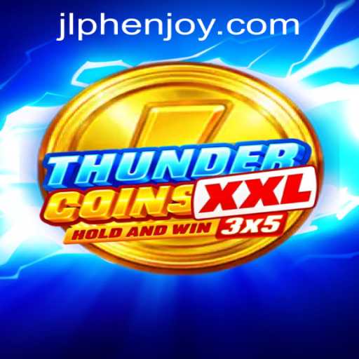 Unveiling the Thrills of ThunderCoinsXxl at PH ENJOY Casino